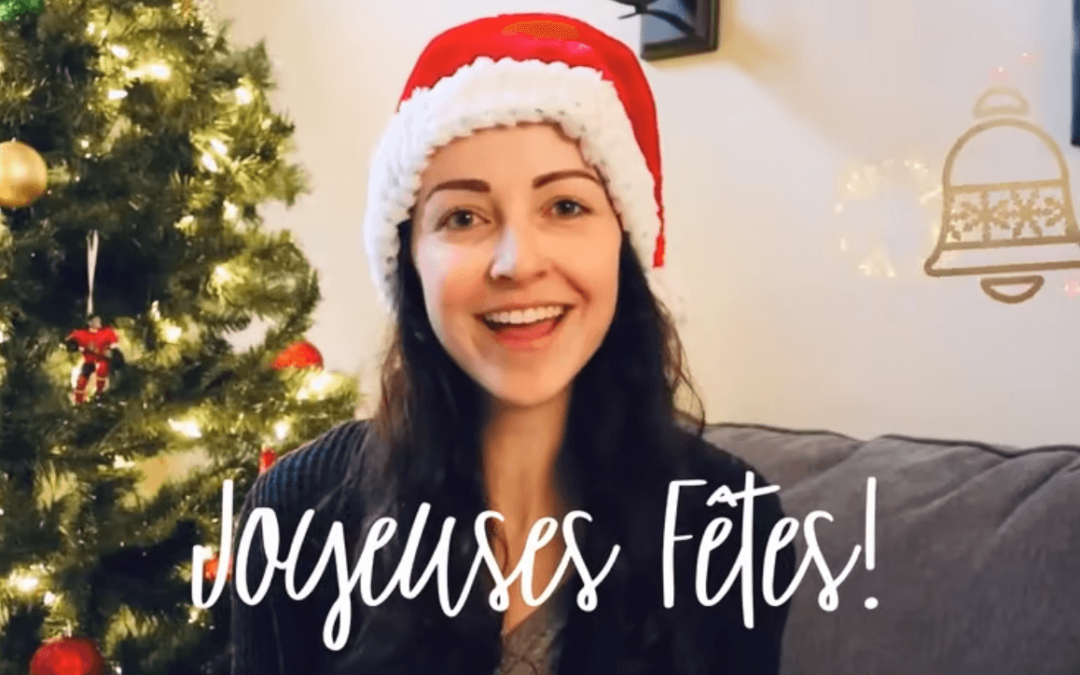 Célébrons les Fêtes : French Holiday Tune